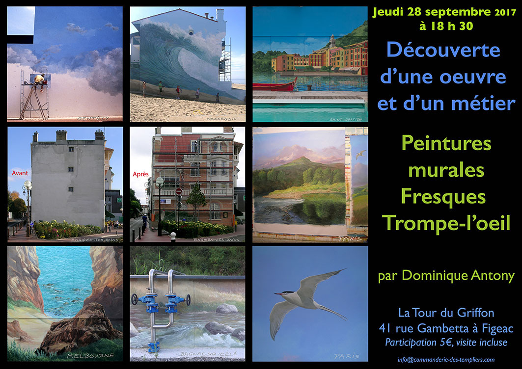 Présentation publique toute en images du métier de peintre muraliste par Dominique Antony, fresquiste, certains disent même trompe-l’oeiliste… à Figeac (département du Lot) jeudi 28 septembre 2017 à 18 h 30 à la Tour du Griffon, 41 rue Gambetta à Figeac