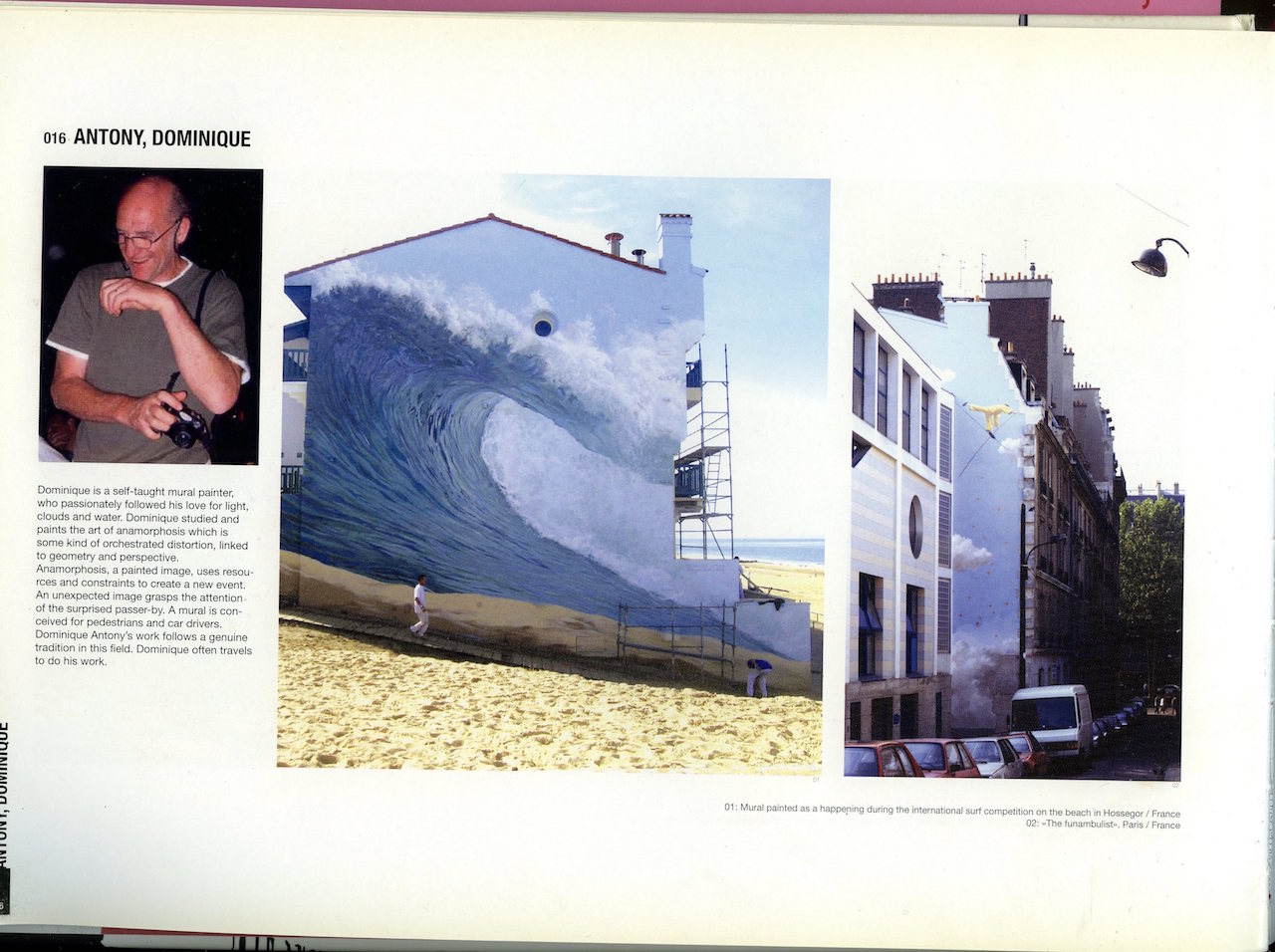 Dominique Antony, la grande vague d'Hossegor et le funambule de la rue de Islettes à Paris, France